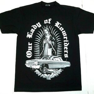 Lowrider Clothing / Our Lady of Guadalupe / Chicano Streetwear